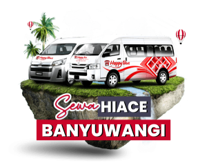 Sewa-Hiace-Banyuwangi Promo Hiace Banyuwangi: Dapatkan Penawaran Spesial untuk Perjalanan Anda